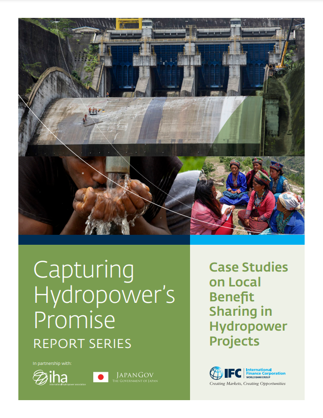 Capturing Hydropower’s Promise: Case Studies on Local Benefit Sharing in Hydropower Projects