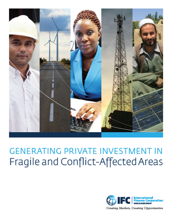 Generating Private Investment in Fragile and Conflicted-Affected Areas