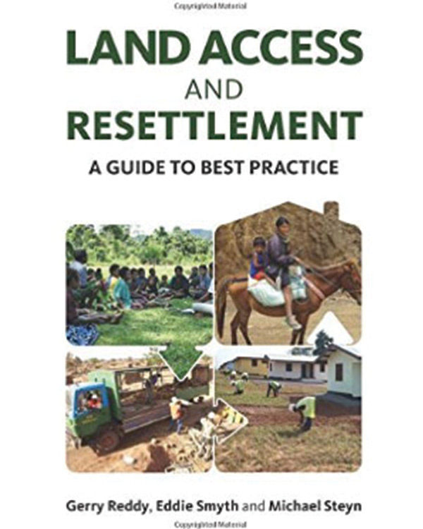 Land Access and Resettlement: A Guide to Best Practice