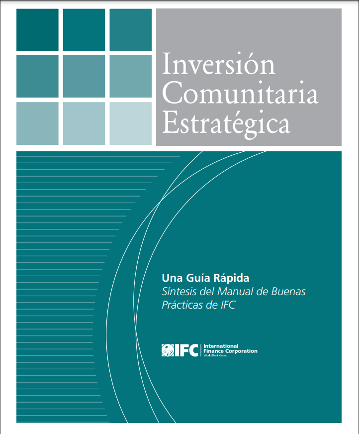 Inversión Comunitaria E stratégica: Manual de buenas prácticas para empresas que operan en mercados emergentes [Spanish Version – Quick Guide]