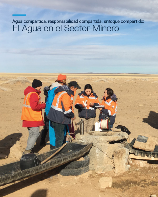 [Spanish Version] Agua compartida, responsabilidad compartida, enfoque compartido: El Agua en el Sector Minero